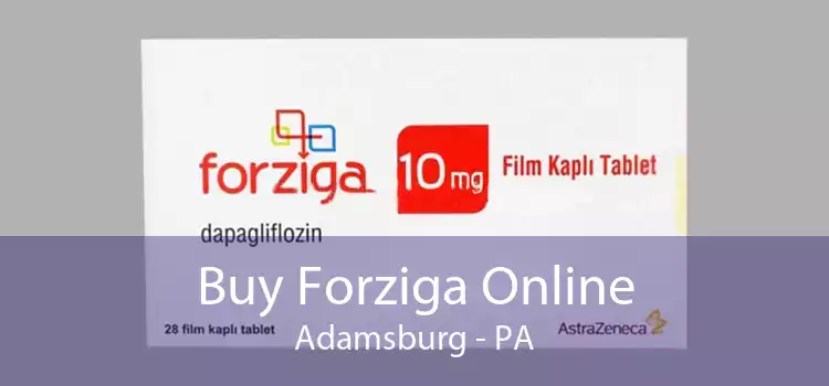 Buy Forziga Online Adamsburg - PA