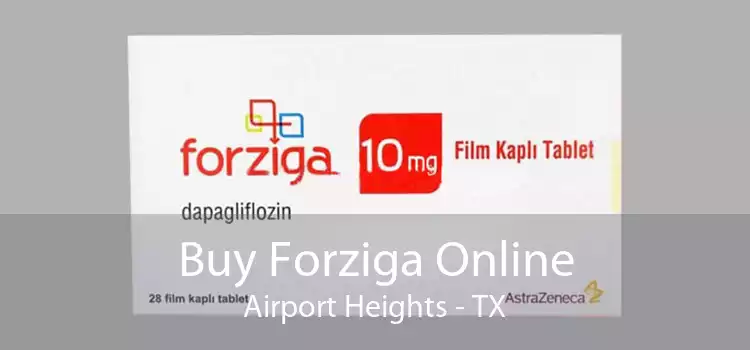 Buy Forziga Online Airport Heights - TX