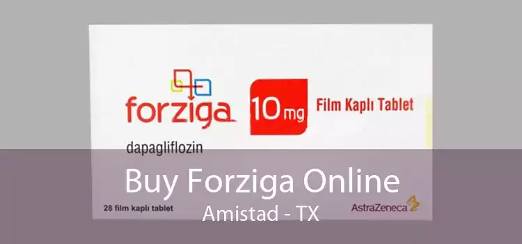 Buy Forziga Online Amistad - TX