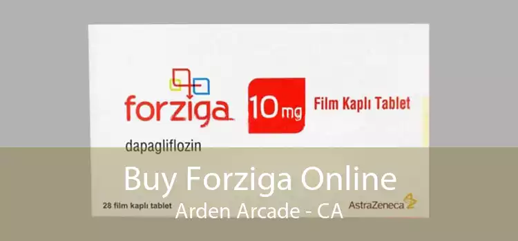 Buy Forziga Online Arden Arcade - CA