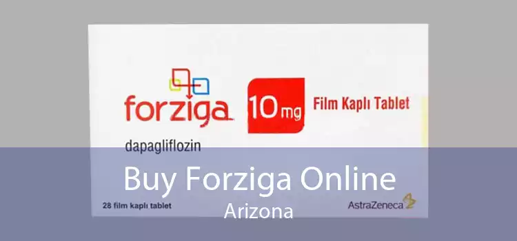 Buy Forziga Online Arizona