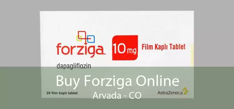 Buy Forziga Online Arvada - CO