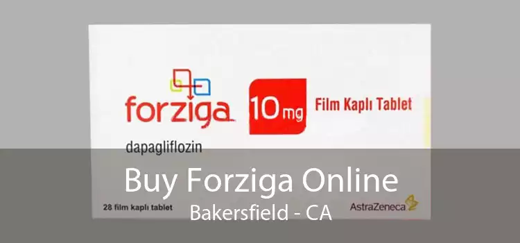 Buy Forziga Online Bakersfield - CA