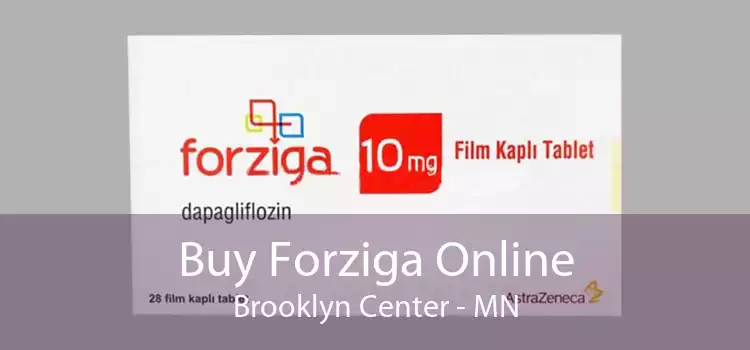 Buy Forziga Online Brooklyn Center - MN