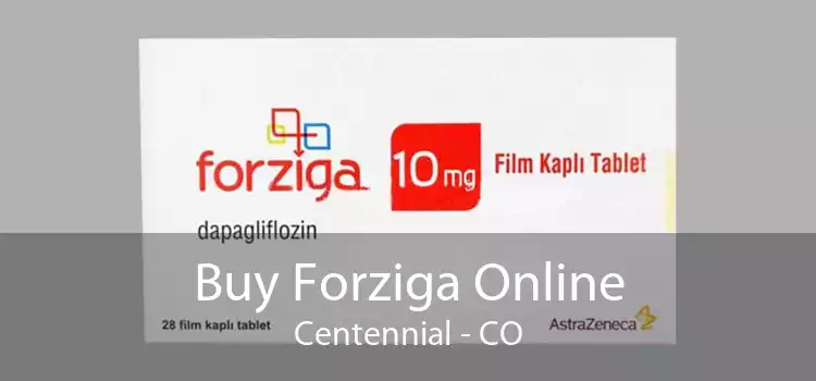 Buy Forziga Online Centennial - CO