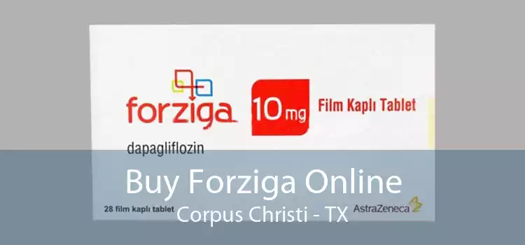 Buy Forziga Online Corpus Christi - TX