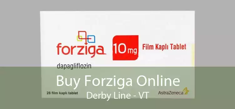 Buy Forziga Online Derby Line - VT