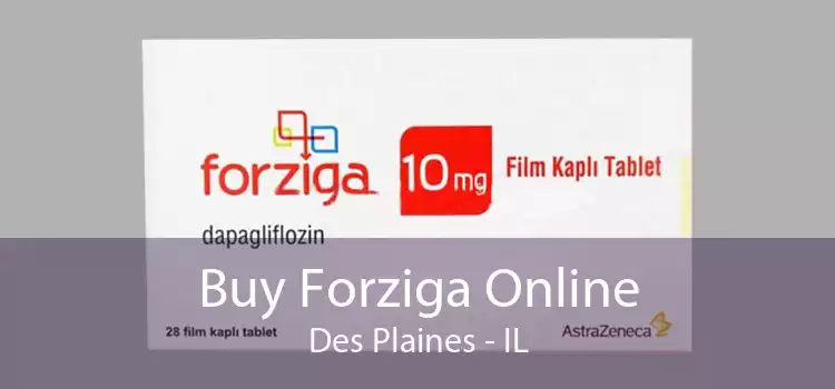 Buy Forziga Online Des Plaines - IL