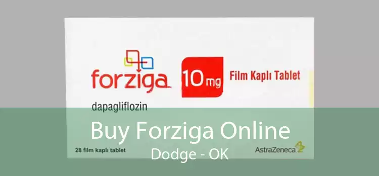 Buy Forziga Online Dodge - OK